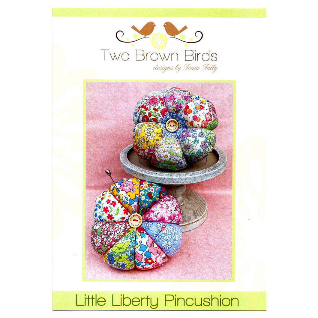 Little Liberty Pincushions Pattern - Two Brown Birds by Fiona Tully